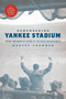 Remembering Yankee Stadium by Harvey Frommer, 9781630761554