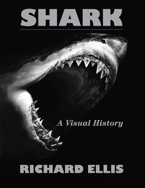 Shark (A Visual History) by Richard Ellis, 9780762777976