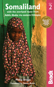 Somaliland (With the Overland Route from Addis Ababa via Eastern Ethiopia) by Philip Briggs, Simon Reeve, 9781784776053