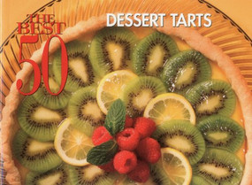 Best 50 Dessert Tarts by Sandra Rudloff, 9781558672833