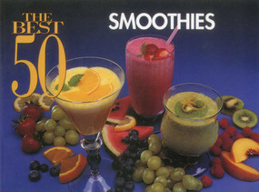 The Best 50 Smoothies by Joanna White, 9781558671140