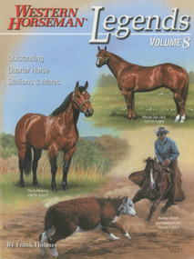 Legends (Outstanding Quarter Horse Stallions & Mares, Revised) by Frank Holmes, 9780911647860