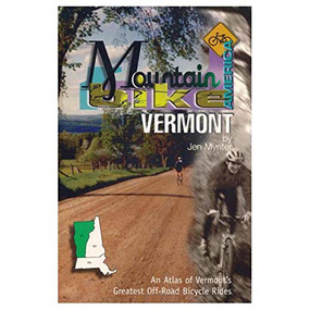 Mountain Bike America: Vermont by Jen Mynter, 9781882997077