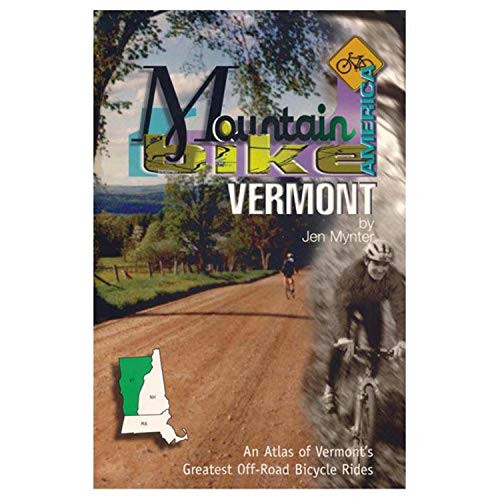 Mountain Bike America: Vermont by Jen Mynter, 9781882997077