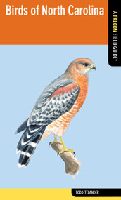 Birds of North Carolina by Todd Telander, 9780762778911