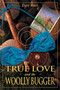 True Love and the Woolly Bugger by Dave Ames, 9781592282272