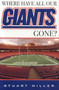 Where Have All Our Giants Gone? by Stuart Miller, 9781589792661