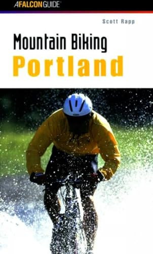 Mountain Biking Portland by Scott Rapp, 9781560449164