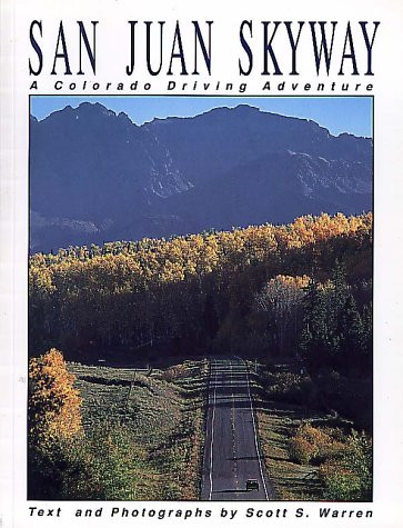 San Juan Skyway by Scott S. Warren, 9781560440390