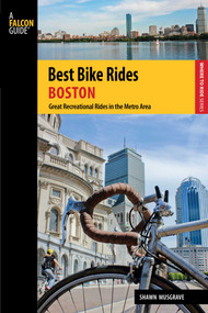 Best Bike Rides Boston by Shawn Musgrave, 9780762746941