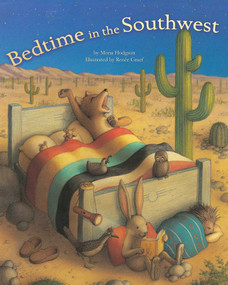 Bedtime in the Southwest by Mona Hodgson, Renee Graef, 9781630762988