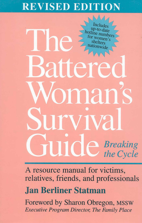 The Battered Woman's Survival Guide (Breaking the Cycle) by Jan Berliner Statman, 9780878338900