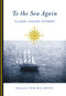 To the Sea Again (Classic Sailing Stories) by Tom McCarthy, 9780762796489