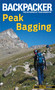 Backpacker Magazine's Peak Bagging by Brendan Leonard, 9781493009763