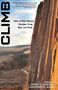 Climb (Tales Of Man Versus Boulder, Crag, Wall, And Peak) by Kerry Burns, Cameron Burns, 9780762771493