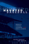 Haunted Baseball (Ghosts, Curses, Legends, And Eerie Events) by Mickey Bradley, Dan Gordon, 9781599210223
