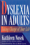 Dyslexia in Adults (Taking Charge of Your Life) by Kathleen Nosek, 9780878339488
