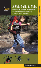 Field Guide to Ticks by Susan Carol Hauser, 9780762747405
