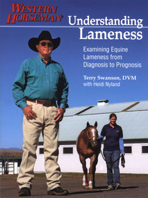 Understanding Lameness (Examining Equine Lameness From Diagnosis To Prognosis) by Terry Swanson, Heidi Nyland, 9780911647747