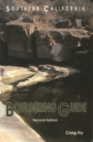 Southern California Bouldering by Craig Fry, 9780934641579