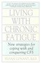 Living With Chronic Fatigue (New Strategies for Coping With and Conquering CFS) by Susan Conant, 9780878337095