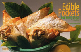 Edible Pockets for Every Meal by Donna Rathmell German, 9781558672819