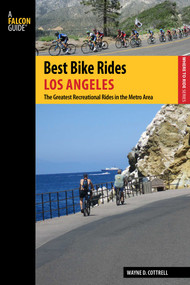 Best Bike Rides Los Angeles by Wayne D. Cottrell, 9781493003846