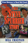 The Steve Spurrier Story (From Heisman to Head Ballcoach) by Bill Chastian, 9780878333165