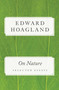 On Nature (Selected Essays) by Edward Hoagland, 9781493006120