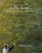 Lefty Kreh's Presenting the Fly (A Practical Guide To The Most Important Element Of Fly Fishing) by Lefty Kreh, 9781592289745