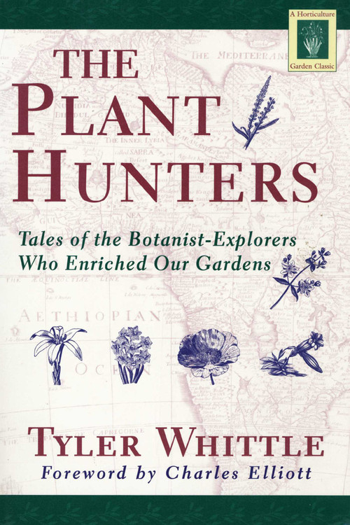 Plant Hunters by Tyler Whittle, Charles Elliott, 9781558215924