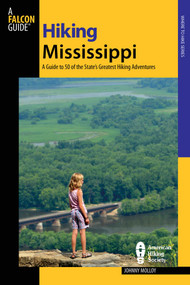 Hiking Mississippi by Johnny Molloy, 9780762711178