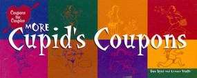 More Cupid's Coupons by Don Byrd, Leanna Wolfe, 9781563525490