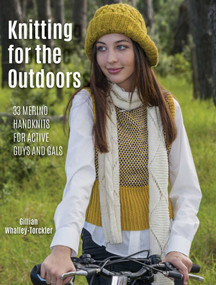 Knitting for the Outdoors (30 Merino Handknits for Active Guys and Gals) by David Bateman Ltd, Gillian Whalley-Torckler, 9780811716635