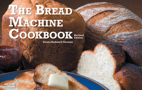 The Bread Machine Cookbook - 9781558672963 by Donna Rathmell German