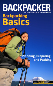 Backpacker magazine's Backpacking Basics by Clyde Soles, 9780762755493