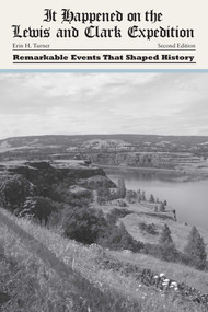 It Happened on the Lewis and Clark Expedition by Erin H. Turner, 9781493023462