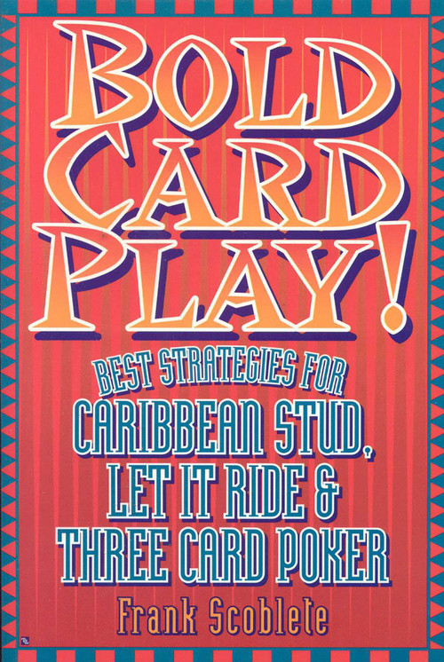 Bold Card Play by Frank Scoblete, 9781566251006