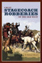 Great Stagecoach Robberies of the Old West by R. Michael Wilson, 9780762741274