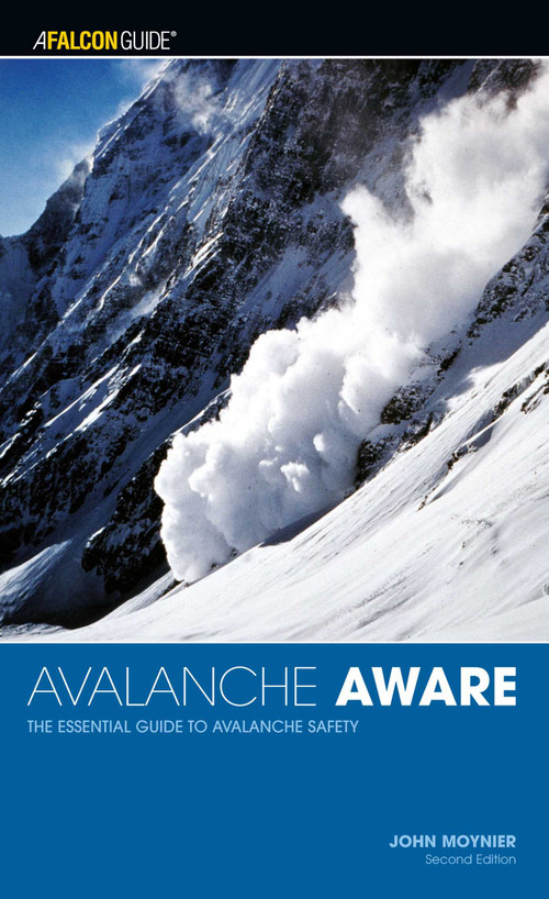 Avalanche Aware by John Moynier, 9780762738038