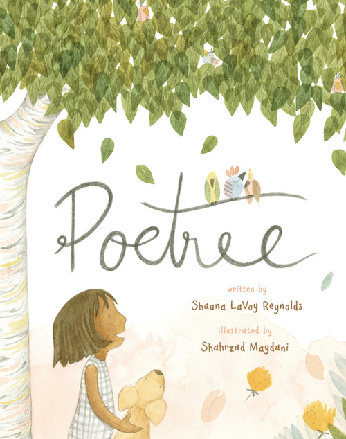 Poetree by Shauna LaVoy Reynolds, Shahrzad Maydani, 9780399539121