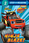 Ninja Blaze! (Blaze and the Monster Machines) - 9780525648659 by Cynthia Ines Mangual, Dave Aikins, 9780525648659
