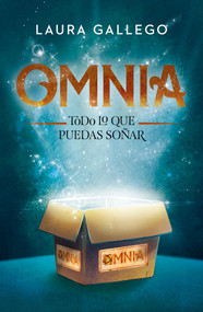 Omnia: Todo lo que puedas soñar (Spanish Edition) by Laura Gallego , 9788490439944