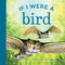 If I Were a Bird by Shelley Gill, Erik Brooks, 9781632172112