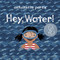 Hey, Water! by Antoinette Portis, 9780823441556