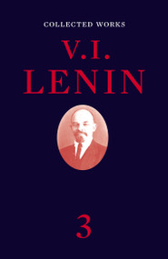 Collected Works, Volume 3 by V. I. Lenin, 9781788732598