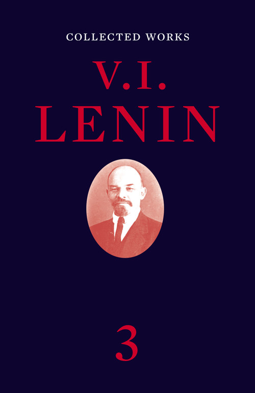 Collected Works, Volume 3 by V. I. Lenin, 9781788732598