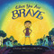 When You Are Brave by Pat Zietlow Miller, Eliza Wheeler, 9780316392525