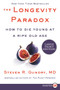 The Longevity Paradox (How to Die Young at a Ripe Old Age) - 9780062888174 by Steven R. Gundry, MD, 9780062888174