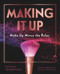 Making It Up: (Make Up Minus the Rules) by Nicole Thompson, 9781921024993